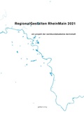 Cover: RegionalGestalten RheinMain 2021 - gutleut verlag