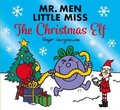 Cover: Mr. Men Little Miss The Christmas Elf - Farshore