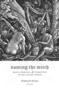 Cover: Naming the Witch - Columbia University Press
