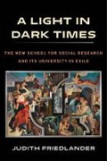 Cover: A Light in Dark Times - Columbia University Press