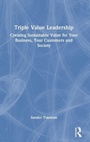 Cover: Triple Value Leadership - Routledge