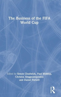 Enlarge image Cover: The Business of the FIFA World Cup - Routledge