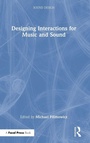 Cover: Designing Interactions for Music and Sound - CRC Press