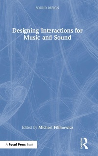 Enlarge image Cover: Designing Interactions for Music and Sound - CRC Press