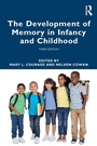 Cover: The Development of Memory in Infancy and Childhood - Psychology Press Ltd