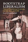 Cover: Bootstrap Liberalism - University Press of Kansas