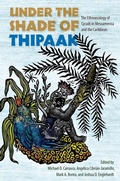 Cover: Under the Shade of Thipaak - University Press of Florida