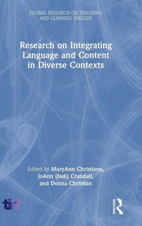 Enlarge image Cover: Research on Integrating Language and Content in Diverse Contexts - Routledge