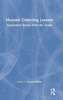 Cover: Museum Collecting Lessons - Routledge
