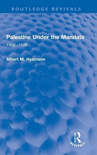Abbildung von: Palestine Under the Mandate - Routledge