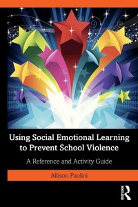 Bild: Using Social Emotional Learning to Prevent School Violence - Routledge