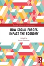 Cover: How Social Forces Impact the Economy - Routledge