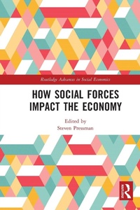 Enlarge image Cover: How Social Forces Impact the Economy - Routledge