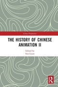 Cover: The History of Chinese Animation II - Routledge