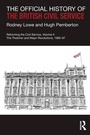 Cover: The Official History of the British Civil Service - Routledge