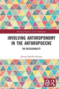 Enlarge image Cover: Involving Anthroponomy in the Anthropocene - Routledge