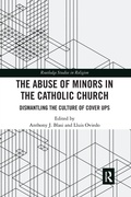 Cover: The Abuse of Minors in the Catholic Church - Routledge