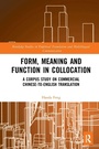 Cover: Form, Meaning and Function in Collocation - Routledge