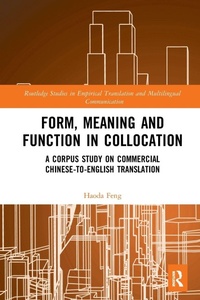 Enlarge image Cover: Form, Meaning and Function in Collocation - Routledge