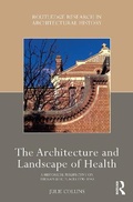 Cover: The Architecture and Landscape of Health - Routledge