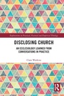 Cover: Disclosing Church - Routledge