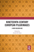 Cover: Nineteenth-Century European Pilgrimages - Routledge