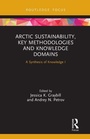 Cover: Arctic Sustainability, Key Methodologies and Knowledge Domains - Routledge