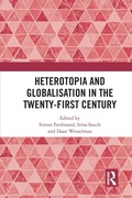 Cover: Heterotopia and Globalisation in the Twenty-First Century - Routledge