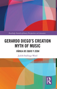 Abbildung von: Gerardo Diego's Creation Myth of Music - Routledge