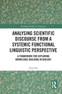 Cover: Analysing Scientific Discourse from A Systemic Functional Linguistic Perspective - Routledge