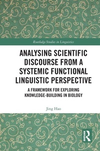 Enlarge image Cover: Analysing Scientific Discourse from A Systemic Functional Linguistic Perspective - Routledge