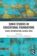 Cover: Sonic Studies in Educational Foundations - Routledge