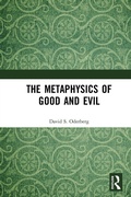 Cover: The Metaphysics of Good and Evil - Routledge