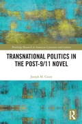 Cover: Transnational Politics in the Post-9/11 Novel - Routledge