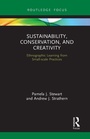 Cover: Sustainability, Conservation, and Creativity - Routledge