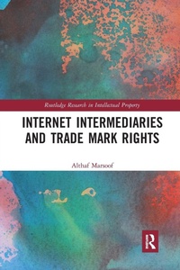 Abbildung von: Internet Intermediaries and Trade Mark Rights - Routledge