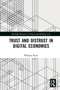 Enlarge image Cover: Trust and Distrust in Digital Economies - Routledge