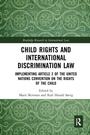 Cover: Child Rights and International Discrimination Law - Routledge