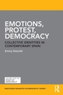 Cover: Emotions, Protest, Democracy - Routledge