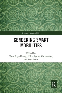 Enlarge image Cover: Gendering Smart Mobilities - Routledge