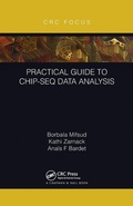 Cover: Practical Guide to ChIP-seq Data Analysis - CRC Press