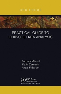Enlarge image Cover: Practical Guide to ChIP-seq Data Analysis - CRC Press