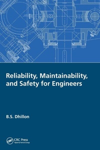 Enlarge image Cover: Reliability, Maintainability, and Safety for Engineers - CRC Press