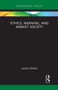 Cover: Ethics, Meaning, and Market Society - Routledge