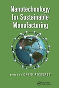 Cover: Nanotechnology for Sustainable Manufacturing - CRC Press