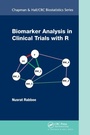 Cover: Biomarker Analysis in Clinical Trials with R - Chapman & Hall/CRC