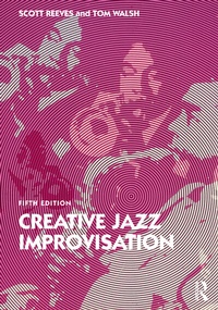 Enlarge image Cover: Creative Jazz Improvisation - Routledge