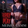 Cover: You Got to Pay to Play - Urban Books