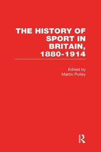 Abbildung von: The History of Sport in Britain 1880-1914 V2 - Routledge