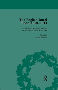 Enlarge image Cover: The English Rural Poor, 1850-1914 Vol 1 - Routledge